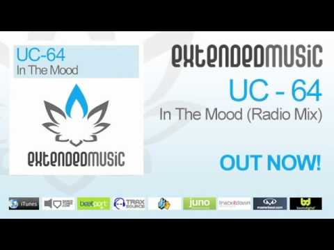 UC-64 - In The Mood (Radio Mix) [Extended Music]
