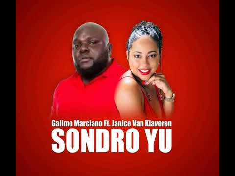 Sondro yu  - Marciano Galimo (Original Bigi Skrifi) & Janice van Klaveren