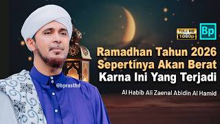 Download lagu This Ramadan 2026 Will Be Very Difficult | Habib Ali Zaenal Abidin Al Hamid mp3