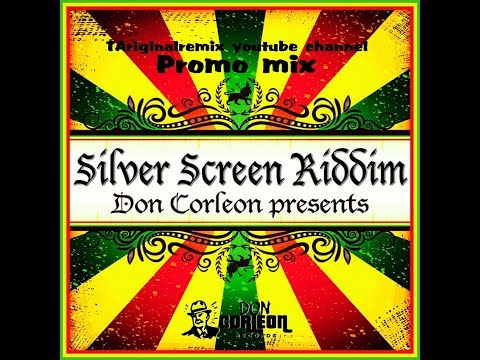 Silver Screen Riddim [CORLEON / Assassin,T.O.K.,Baby Cham,Alaine,Vybz Kartel,Capleton,Busy Signal