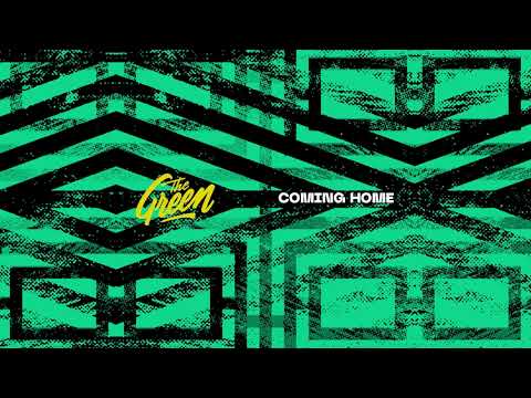 The Green - Coming Home (Official Audio)