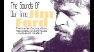 Jim Ford - Go Through Sunday