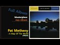 [Jazz F.A]#114. Pat Metheny - A Map Of The World(1999,US)