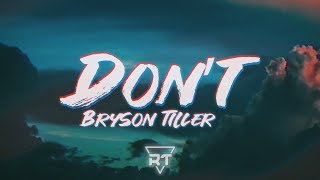 ​​​Bryson Tiller - ​​​Don’t (Lyrics)