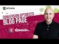 How To Create A Conversion Focused Blog Page With Elementor Page Builder How To Create A Conversion Focused Blog Page With Elementor Page Builder
