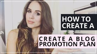 How To Create A Blog Promotion Plan