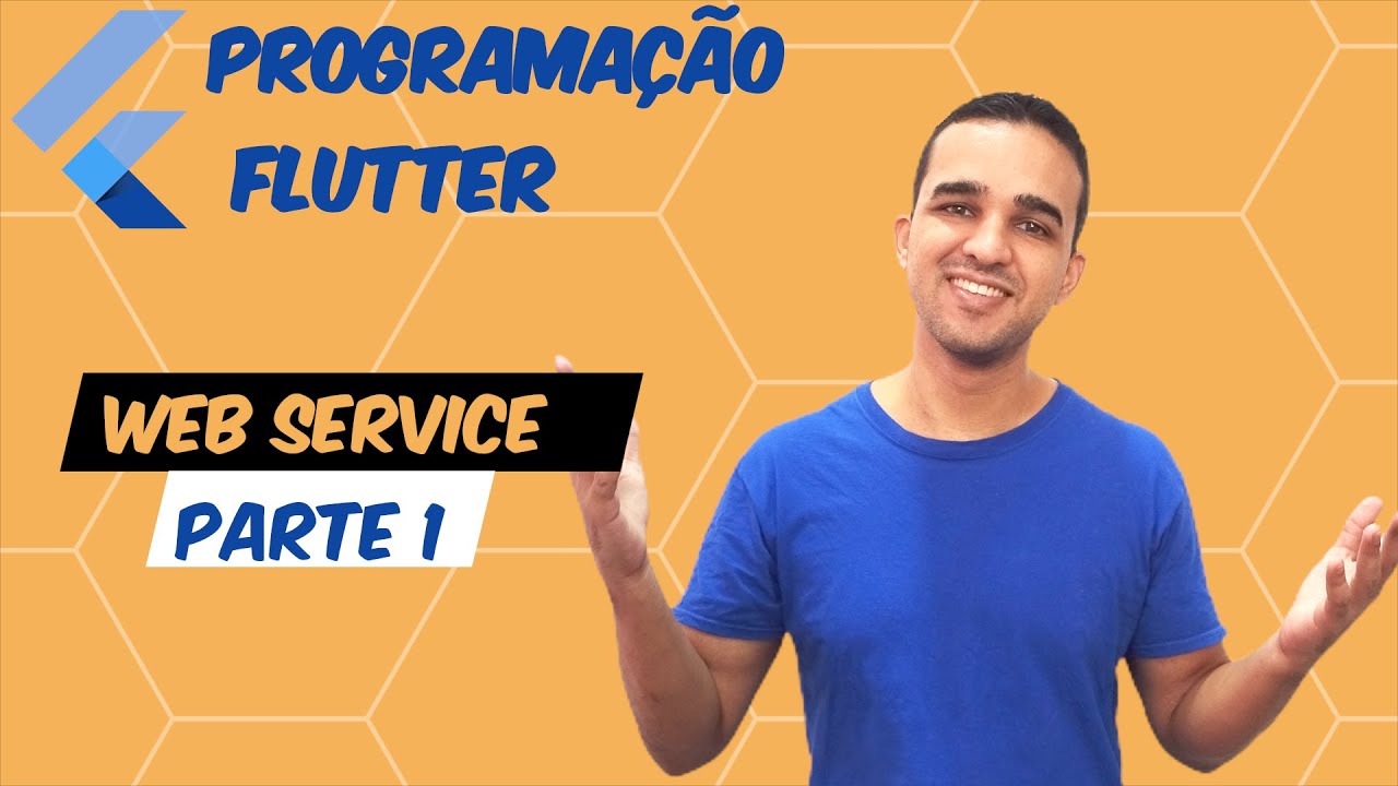 Curso Flutter: Web Service Parte 1 - Como Usar Web Service? O que é RESTful?