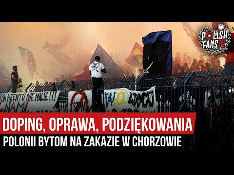 Doping, oprawa, podziękowania Polonii Bytom na zakazie w Chorzowie (26.10.2019 r.)
