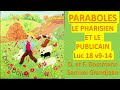 4 LE PHARISIEN ET LE PUBLICAIN Luc 18 V9 14 PARABOLES OLIVIER Daniel Et F DOSSMANN S GRANDJEAN