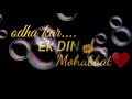 Kuch Toh Bata Zindagi Song Lyrics Whatsapp Status