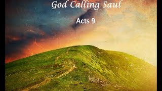 preview picture of video 'God Calling Saul - God Calling Sermon Series 7'