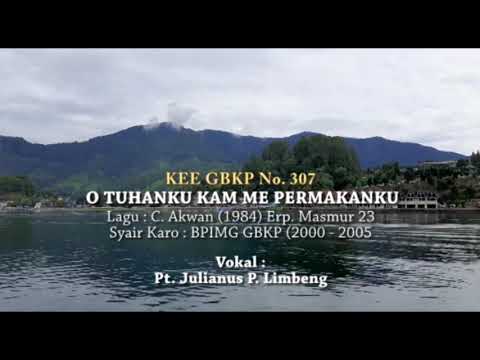 KEE GBKP 307 -  O TUHANKU KAM ME PERMAKANKU