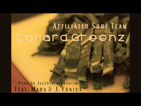 Affiliated Soul Team (Collard Greenz musik).mov