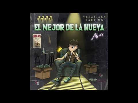 01. YEEZY - EL MEJOR DE LA NUEVA (THE MIXTAPE)