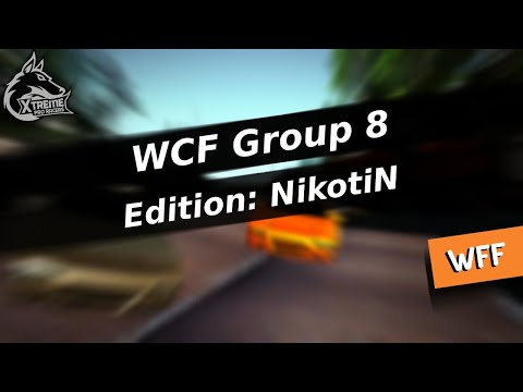 WCF Group 8: NikotiN Edition - [FoXX] HDM Tournament