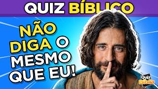 🤫 DESAFIO BÍBLICO: Não Diga o Mesmo que EU! | Quiz Bíblico