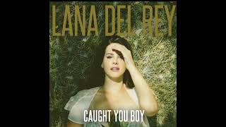 Lana Del Rey - Caught You Boy (full album)