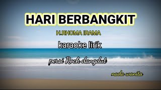 Download lagu HARI BERBANGKIT-KARAOKE LIRIK PERSI ROCK DANGDUT NADA WANITA//REYVANS MUSIC mp3