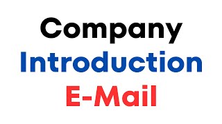 How to Write an Email l Email Writing in English l Email Sample l Company Introduction Mail