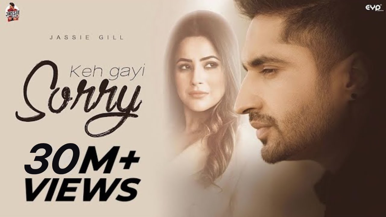 Keh Gayi Sorry | Jassie Gill | Shehnaaz Gill 