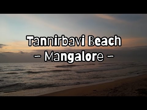 Tannirbavi Beach | Must visit beach in Mangalore | Best places to visit in Mangalore