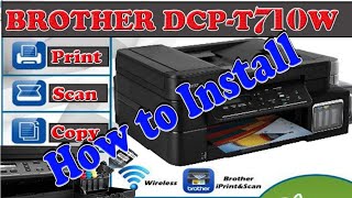 How to install a Brother Printer  DCP-T710W driver in windows 10