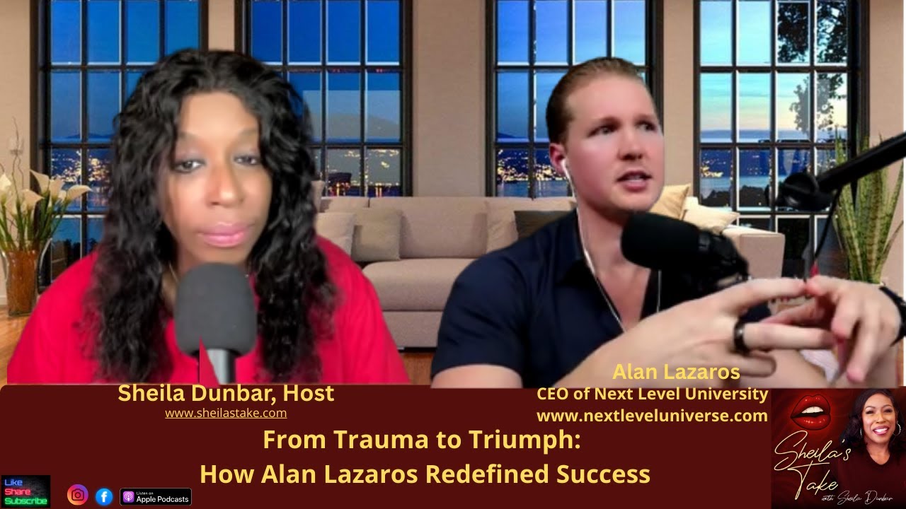 From Trauma to Triumph: How Alan Lazaros Redefined Success