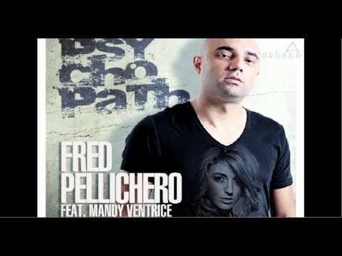 Fred Pellichero feat Mandy Ventrice "Psychopath"