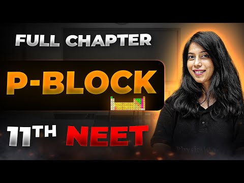 P-Block FULL CHAPTER | Class 11th inOrganic Chemistry | Arjuna NEET
