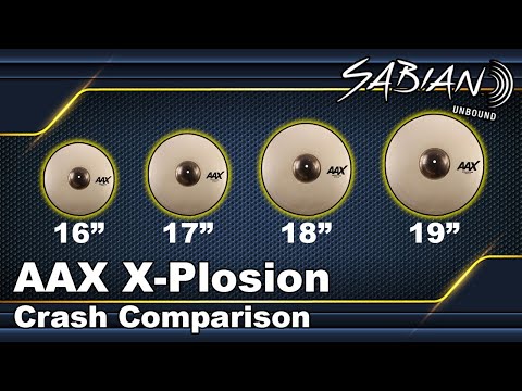 Sabian AAX X-Plosion Crash Cymbal Comparison: 16", 17", 18", 19"