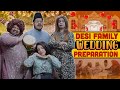 Desi Family & Wedding Preparation | Unique MicroFilms | Comedy Skit | UMF