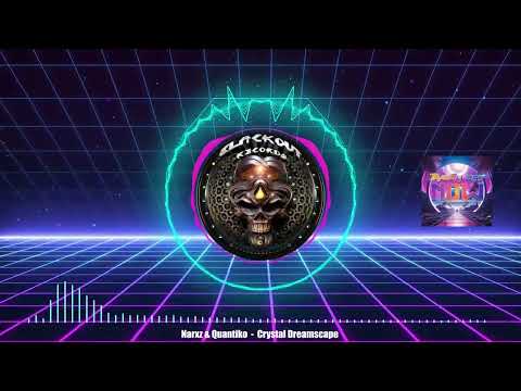 Quantiko & Narxz- Crystal Dreamscape