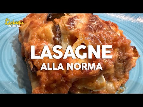 LASAGNE ESTIVE ALLA NORMA