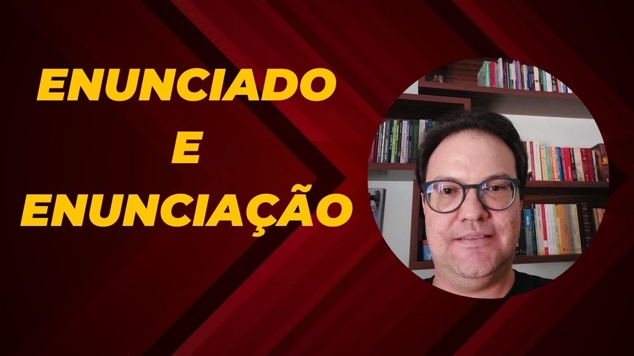Enunciado e Enunciação