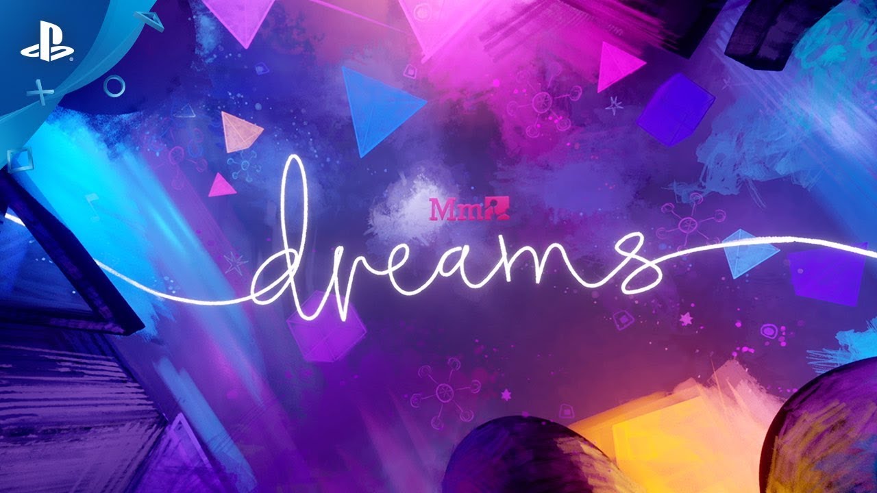 Dreams - Beta Highlights | PS4 - YouTube