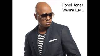 Donell Jones 11 I Wanna Luv U