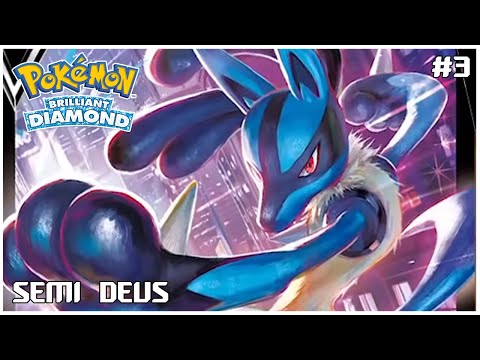 LUCARIO O SEMI DEUS - Pokémon Brillant Diamond #3