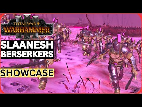 RELEASING THE BERSERKERS OF SLAANESH :TOTAL WAR WARHAMMER 3