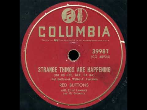 Elliot Lawrence Orchestra and Red Buttons - Strange Things Are Happening