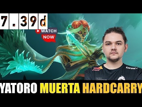 🤯YATORO [MUERTA] HC 7.39D - DOTA 2 HIGHEST MMR MATCH#dota2   #dota2gameplay  #yatorodota2 #yatoro