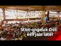 Stint-ongeluk in Oss één jaar geleden: Zo leefde Brabanders mee...