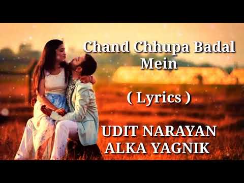 Chand Chhupa Badal Mein | FULL LYRICS | Udit Narayan | Alka Yagnik | Hum Dil De Chuke Sanam | Old Is