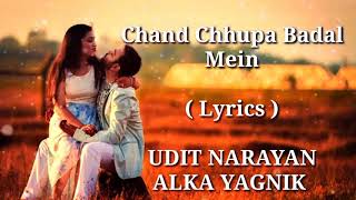Download lagu Chand Chhupa Badal Mein | FULL LYRICS | Udit Narayan | Alka Yagnik | Hum Dil De Chuke Sanam | Old Is mp3