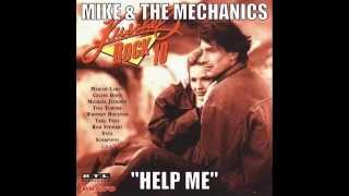 Mike &amp; The Mechanics - Help Me