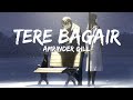 Tere Begair Lyrics Amrinder Gill