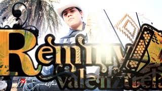 El Rancho de La B [Chapo Isidro] - Remmy Valenzuela [En Vivo]