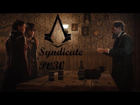 Assassin's Creed Syndicate Pt 30 Ghosts, Terrorism, and Anarchy