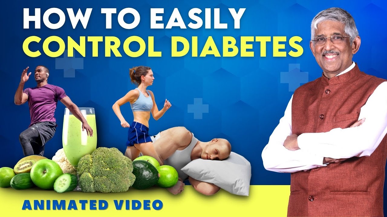 Easy Diet Tips to Control Diabetes | Dr. V Mohan