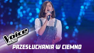 Zosia Sławińska - &quot;Someone Like You&quot; - Przesłuchania w ciemno | The Voice Kids Poland 4