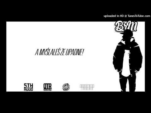 BrM - A myślałeś że upadne!
